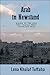 Arab In Newsland by Lena Khalaf Tuffaha