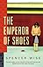 The Emperor of Shoes