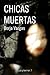 Chicas muertas (Luz y terror, #1)