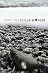 Estela Sem Deus