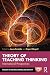 Theory of Teaching Thinking...