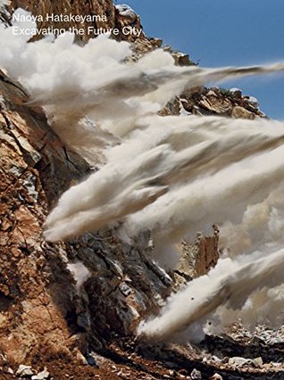 Excavating the Future City (Paperback)