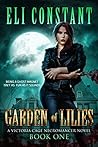 Garden of Lilies by Eli Constant