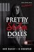 Pretty Stolen Dolls - Ellopott babácskák (Csinos játékbabák, #1)