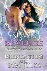 Suvi's Revenge (Dark Warrior Alliance, #6; Rowan Sisters' Trilogy, #3)