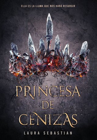 Princesa de cenizas (Princesa de cenizas, #1)