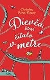 Dievča, ktoré čítalo v metre by Christine Féret-Fleury