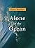 Alone in the Ocean by Slava Kurilov