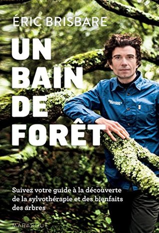 Un bain de forêt (Poche Nature) (French Edition)
