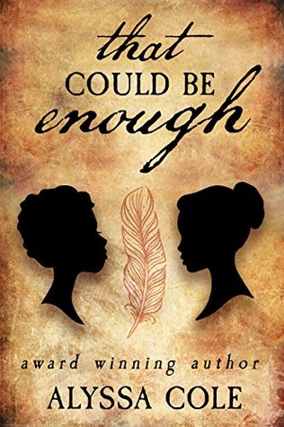 That Could Be Enough (Kindle Edition)
