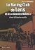 Le Racing Club de Lens et les « Gueules Noires » by LES INDES SAVANTES