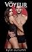 The Voyeur Vol. 5