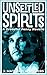 Unsettled Spirits: A Dreadf...
