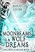 Moonbeams & Wolf Dreams (Children of Selene #1)