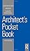 Architect's Pocket Book by Jonathan Hetreed