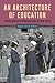 An Architecture of Educatio...