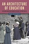 An Architecture of Education by Angel David Nieves