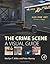 The Crime Scene: A Visual Guide