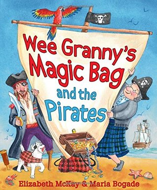 Wee Granny's Magic Bag and the Pirates (Paperback)