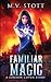 Familiar Magic (London Coven, #1)