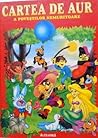 Cartea de aur a poveştilor nemuritoare by Anonymous