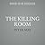 The Killing Room by Peter  May