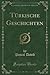 Türkische Geschichten (Classic Reprint) by Pascal David