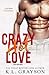 Crazy Hot Love (Dirty Dicks #2)