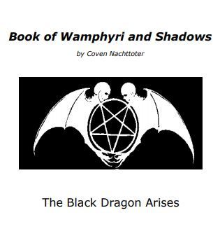 Book of Wamphyri and Shadows, Manifesto of the Black Order of the Dragon (Unknown Binding)