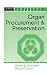 Organ Procurement and Preservation (Vademecum)