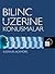 Bilinç Üzerine Konuşmalar
