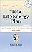 The Total Life Energy Plan ...