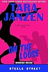 On the Loose by Tara Janzen On the Loose by Tara Janzen