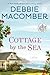 Cottage by the Sea by Debbie Macomber