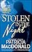 Stolen in the Night by Patricia MacDonald