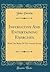 Instructive And Entertaining Exercises: With The Rules Of The French Syntax (Classic Reprint) (French Edition)