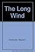 The Long Wind