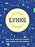 My Little Lykke Journal by Eva Olsen