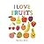 I Love Fruits