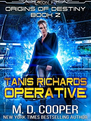 Tanis Richards: Operative (Origins of Destiny #2)