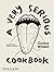 A Very Serious Cookbook by Jeremiah Stone A Very Serious Cookbook by Jeremiah Stone