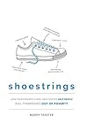 Shoestrings: How Your Donated Shoes and Clothes Help People Pull Themselves Out Of Poverty