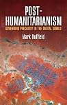 Post-Humanitarianism: Governing Precarity in the Digital World