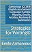Cambridge IGCSE® English as a Second Language: Sample Reports, Emails, Articles, Reviews & Summaries: Strategies for Writing©