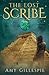 The Lost Scribe by Amy L Gillespie