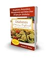 Diabetes: Symptoms, Prevention, Management and Paleo Diet Recipes for Diabetics (2-in-1 Book Bundle)