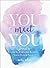 You Meet You: A Journal to Unlock, Explore & Love Your Inner Self