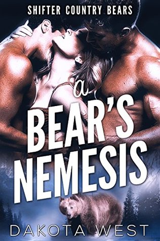 A Bear's Nemesis (Shifter Country Bears, #2)