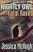 Nightly Owl, Fatal Raven