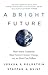 A Bright Future: How Some C...